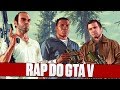 Rap do GTA V 