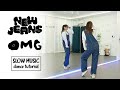 NewJeans (뉴진스) 'OMG' Dance Tutorial | SLOW MUSIC + Mirrored