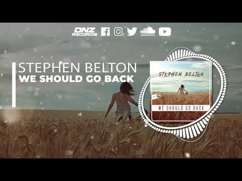 DNZ459 // STEPHEN BELTON - WE SHOULD GO BACK (Official Video DNZ RECORDS)