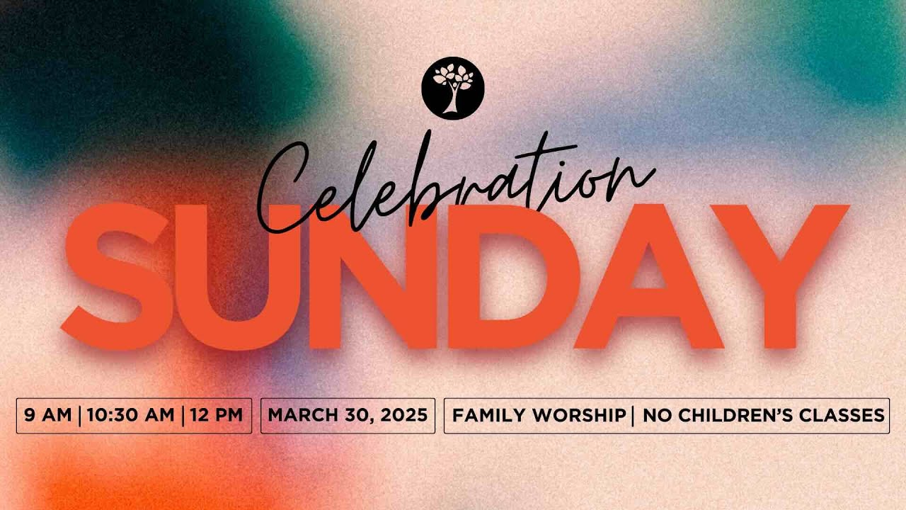 Celebration Sunday