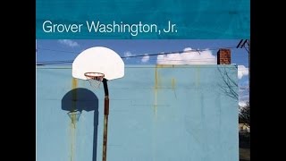 Time Out of Mind | GROVER WASHINGTON JR