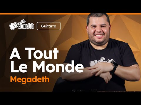 A TOUT LE MONDE - Megadeth | Como tocar na guitarra