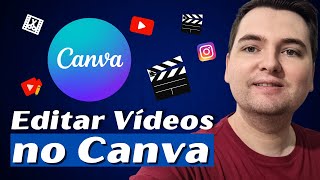 Como EDITAR VÍDEOS no Canva Grátis | PASSO A PASSO