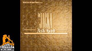 The Jacka - Ask God [Thizzler.com]