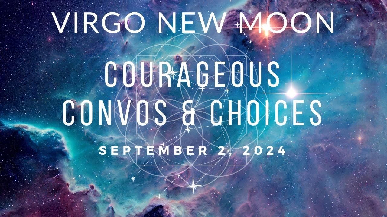 Virgo New Moons for Twin Flames: Mini-union window opens