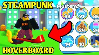 HOW i GOT STEAMPUNK HOVERBOARD in ### MINS (LVL 99 MASTERY) in Pet Simulator X