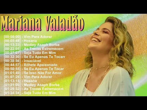 Mariana Valadão – Álbum completo com Se Eu Apenas Te Tocar e Preciso de Ti em adoração intensa