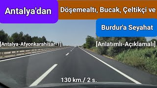 Antalya'dan Afyonkarahisar'a Seyahat | 1. Bölüm | Antalya Kepez'den, D