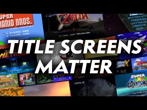 Title Screens Are Important