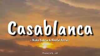 Download lagu Casablanca - Nuha Bahrin,Naufal Azrin || Cover by MusicLirik_id (Lirik Lagu) 🎶🎶🎶 mp3