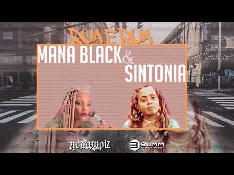 NOIZ POR NOIZ - Rua é rua { Mana Black & Sintonia } [Scratch: Dj Rayanne] (Prod DzR)
