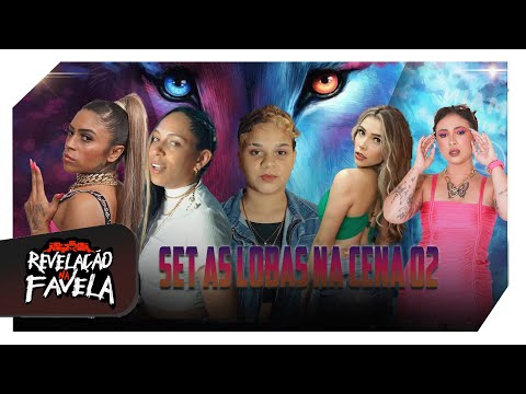 "Set As Lobas Na Cena 02" - MC Kety | MC Paola | Arischah | MC Briny | MC Lynne (Prod. DJ GR)