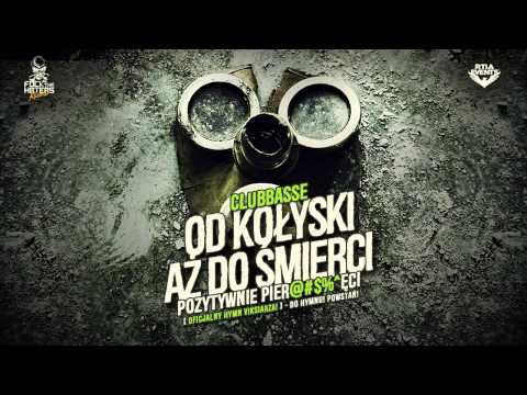 Clubbasse - Od kołyski aż do śmierci... extended edit