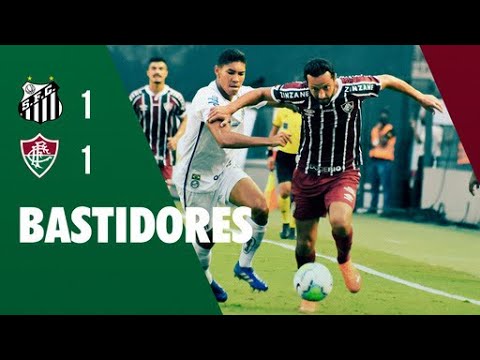 FluTV - Bastidores - Santos 1 x 1 Fluminense - Campeonato Brasileiro