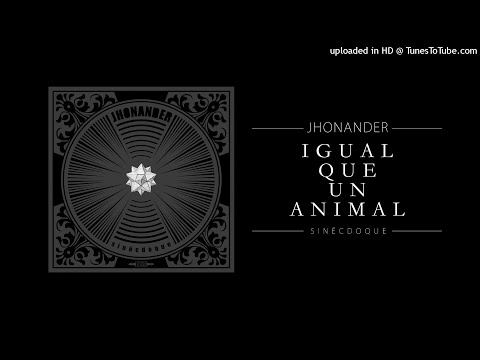 JHONANDER - Igual que un animal (Audio Oficial)