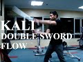 Kali / Eskrima Double Sword Flow 