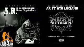AR Of H2HardHeadz ft. Ayo Luciano - Mack'n & Attack'n [Prod. ChrisOnTheBeat] [Thizzler.com]