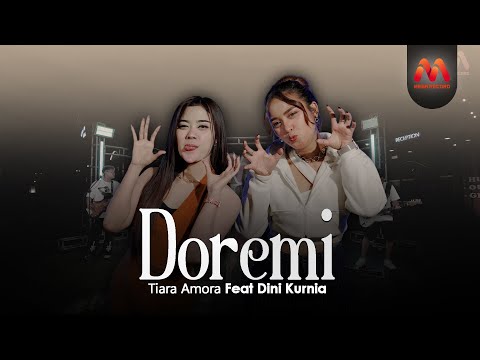 Dini Kurnia Feat Tiara Amora - DOREMI (Official Music Video)