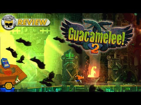 Guacamelee! 2: REVIEW (Extra Guac Please)