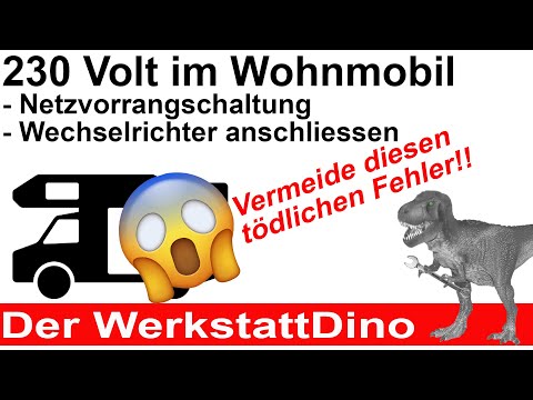 230 volts in the motorhome, inverter, mains priority circuit (don't make this fatal mistake)