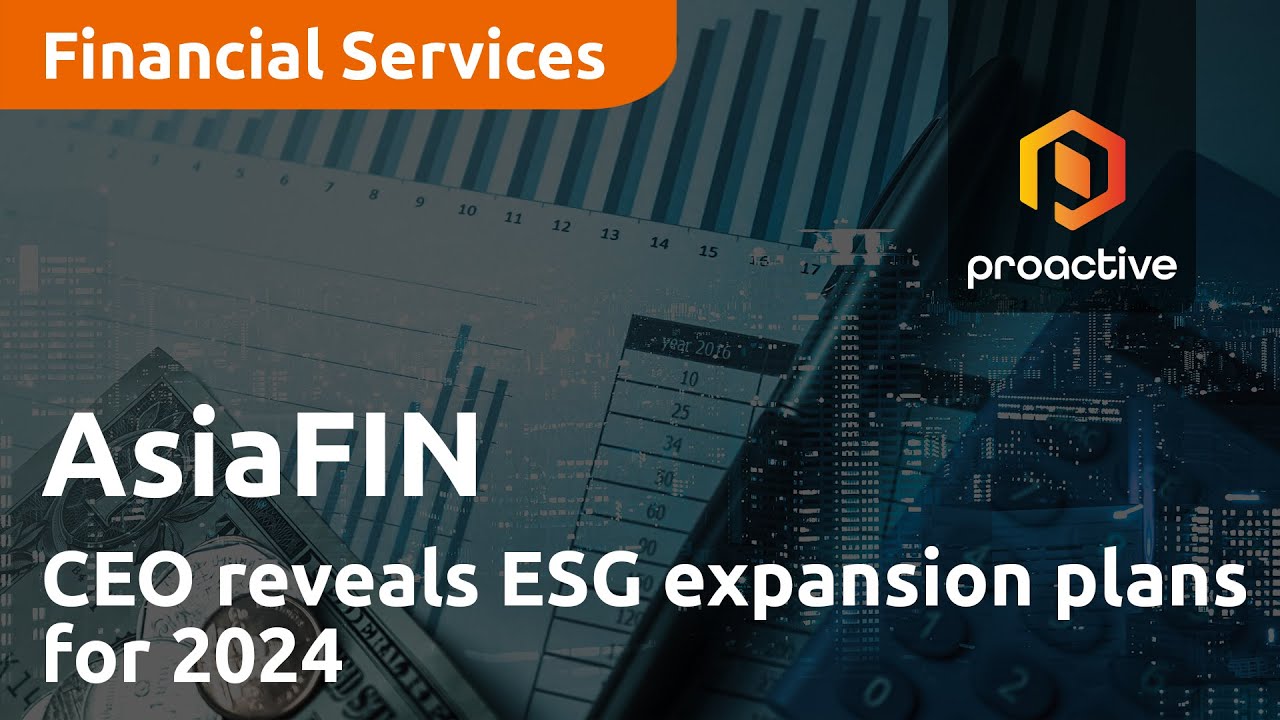 AsiaFIN CEO reveals ESG expansion plans for 2024