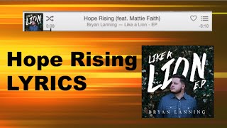 Hope Rising Lyrics Bryan Lanning|_smile_