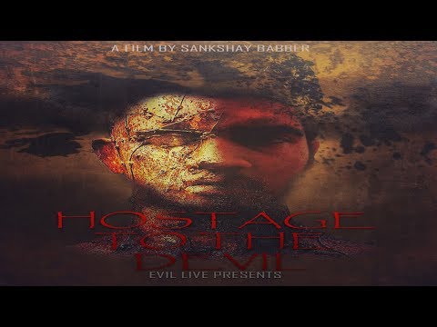 Hostage To The Devil || Official Movie Trailer 2018 || Sankshay Babber Films