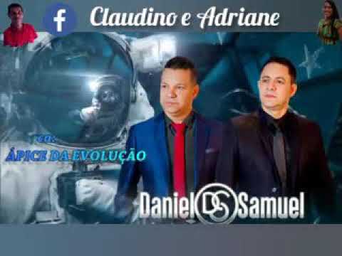 Ápice Da Evolução - Daniel & Samuel