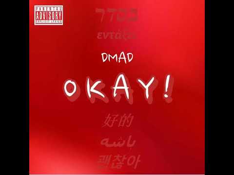 DMAD - OKAY! (Official Audio)