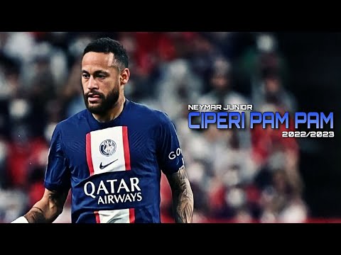 Neymar Junior Skills 2022/2023 || Dj Ciperi Pam Pam by Rizwan Sopan ( Dj Tiktok Viral )