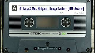 Download lagu Ida Laila & Mus Mulyadi - Bunga Dahlia - [ OM. Awara ] mp3