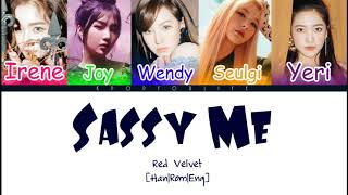 RED VELVET &#39;SASSY ME&#39; COLOR CODED LYRICS [HAN|ROM|ENG]
