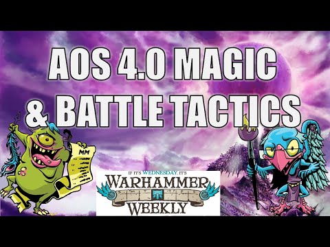 AoS 4.0 Manifestations & Battle Tactics - Warhammer Weekly 05012024