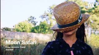 Moon Safari | Hugo Amoedo Canal | Trailer | D’A 2026