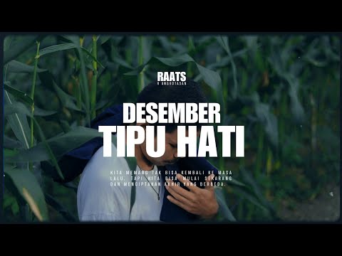 DESEMBER TIPU HATI _ OFFICIAL MUSIC VIDEO _ RAATS ( R Angkotasan )