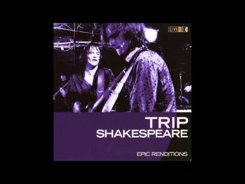 Trip Shakespeare - Toolmaster Of Brainerd (live)