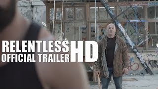 RELENTLESS Official Trailer (2020) British Crime Movie