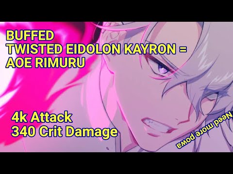 Epic Seven - Twisted Eidolon Kayron = AOE Rimuru - Destruct Set 4k Attack and 340 CDMG
