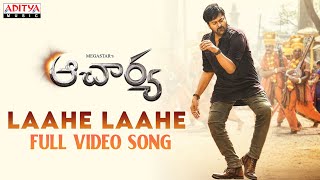 Laahe Laahe Full Video Song - Acharya​  Megastar