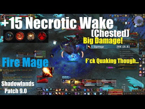 +15 Necrotic Wake (Tyrannical) Chested - Night Fae Fire Mage PoV - World of Warcraft Shadowlands