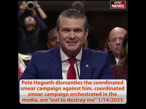 Hegseth dismantles coordinated smear campaign against him orchestrated in the media, to destroy me