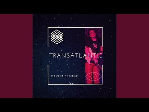 Transatlantic (feat. Luis Guillermo Ramirez, Gregg Bissonette, Vincent Bruyninckx, Andrew...