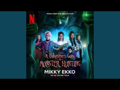 Do As You're Told (Music from the Netflix Film "A Babysitter's Guide to Monster Hunting")