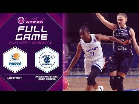WBC Enisey v InvestInTheWest ENEA Gorzow - Full Game - EuroCup Women 2019-20