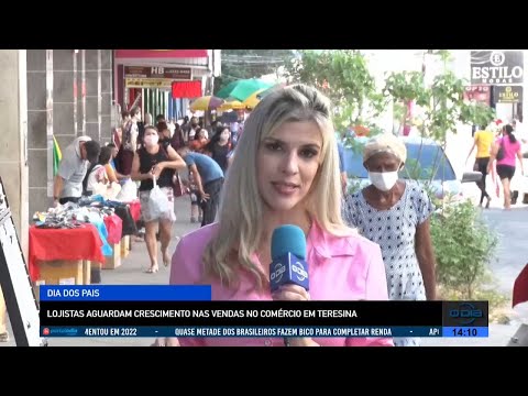 Lojistas aguardam crescimento nas vendas no comércio em Teresina 12 08 2022