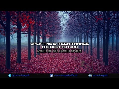 Uplifting & Tech Trance - The Best Of Autumn