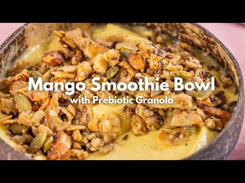 Mango Smoothie Bowl with Prebiotic Granola