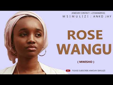 SIMULIZI FUPI: ROSE WANGU, part 02 ( MWISHO ) By Ankojay