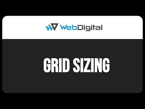 WebDigital Grid Sizing