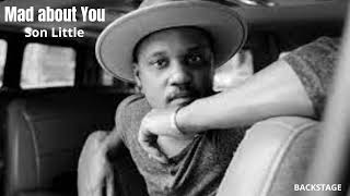 Son Little - Mad about You